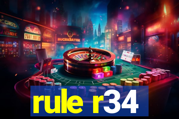 rule r34